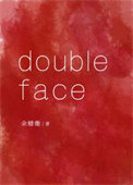 Doubleface小说下载